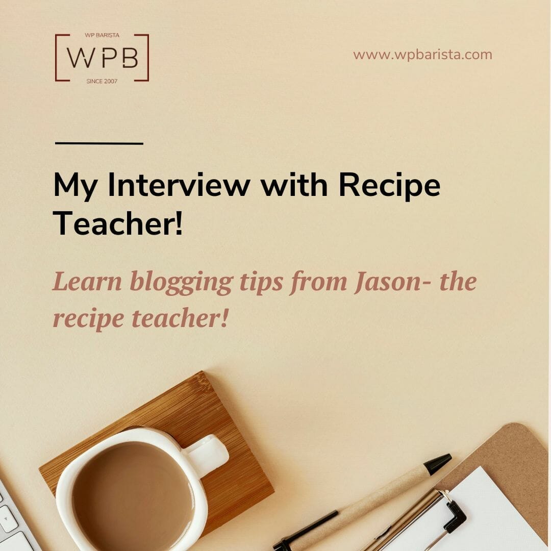 My Interview with Recipe Teacher!