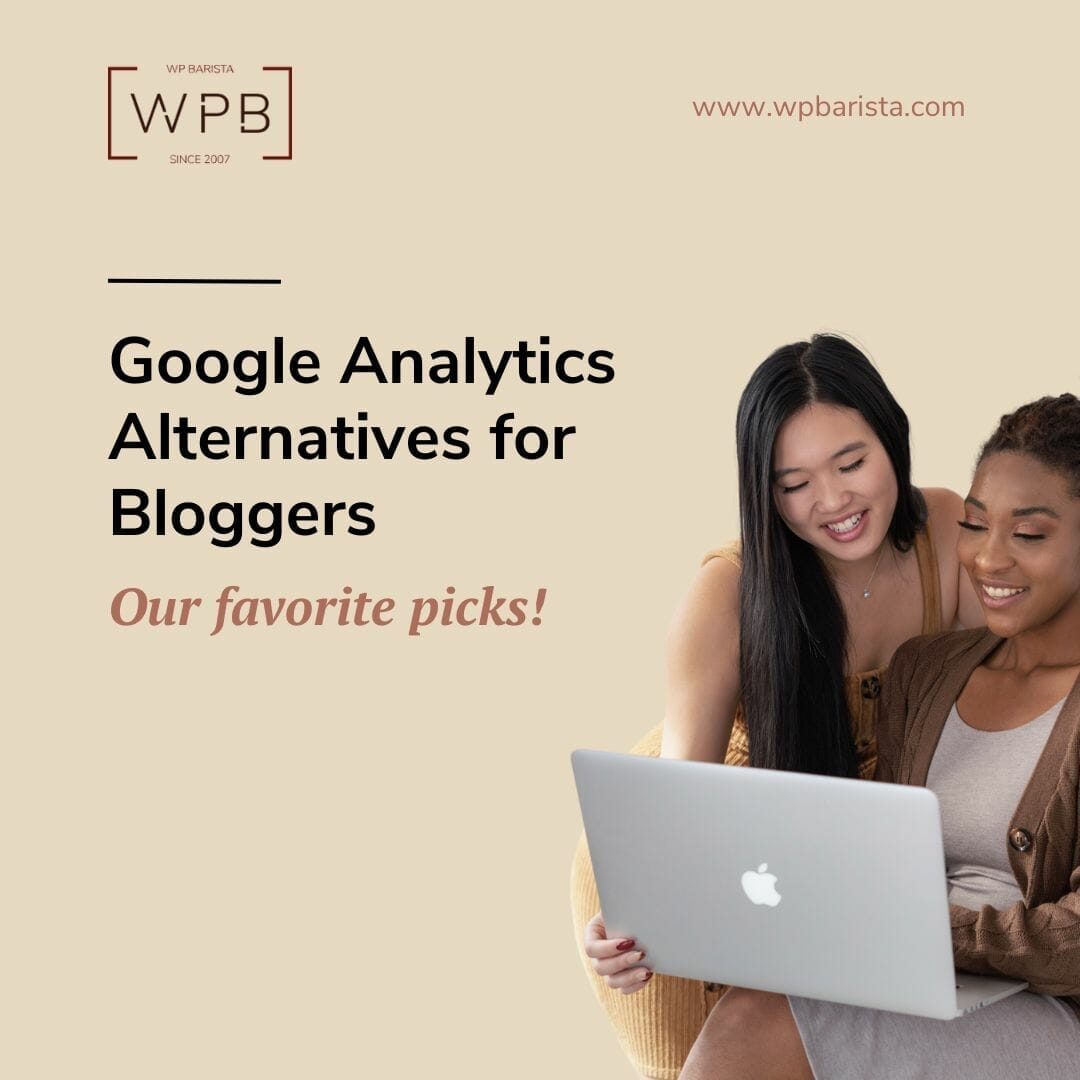 Google Analytics Alternatives for Bloggers